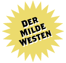 Der milde Westen